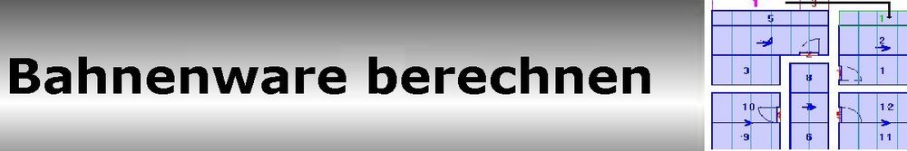Bahnenware berechnen